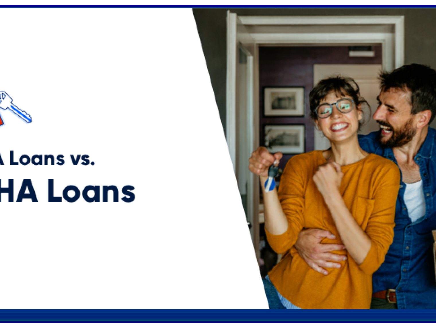 The banner contrasts "VA Loans vs. FHA Loans" with an American flag key icon on the left and depicts a delighted couple with new home keys on the right, symbolizing the joy of homeownership.