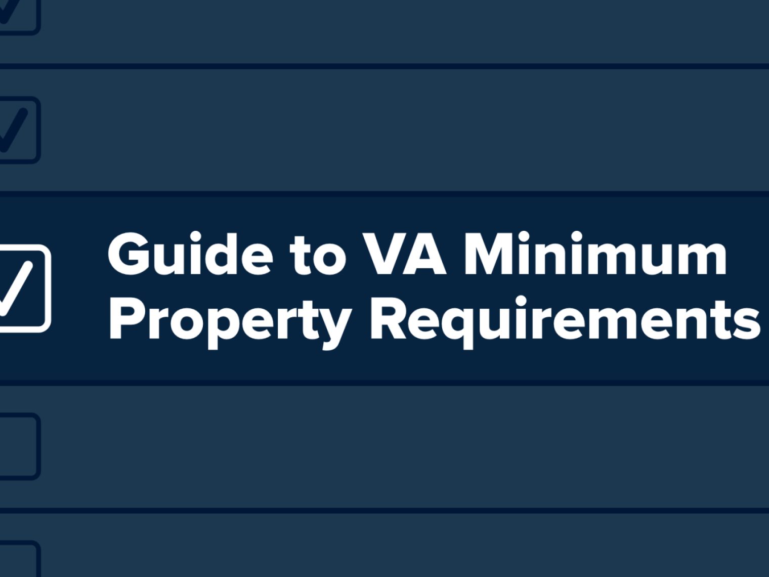 Check list with an entry titled "Guide to VA Minimum Property Requirements.